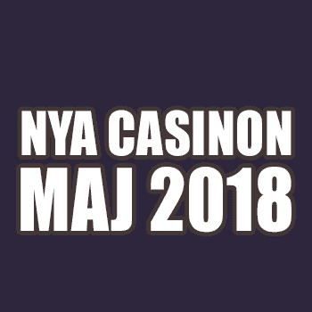 Nya casinon Maj 2018